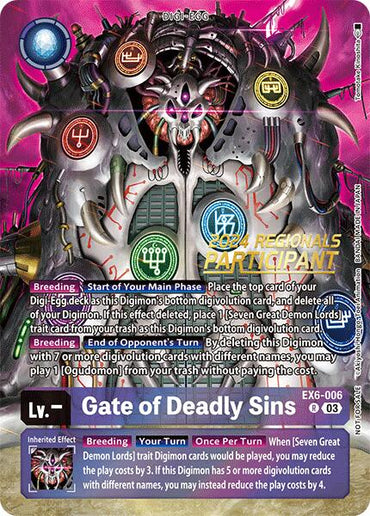 Gate of Deadly Sins [EX6-006] (2024 Regionals Participant) [Infernal Ascension]