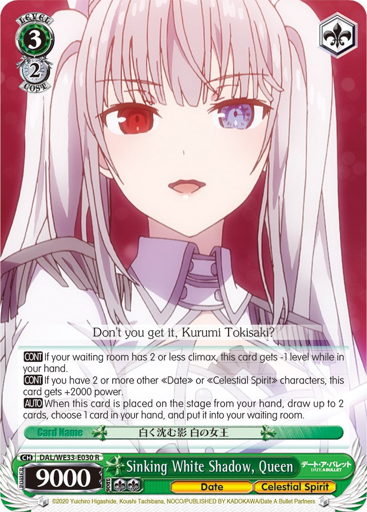 Sinking White Shadow, Queen (DAL/WE33-E030 R) [Date A Bullet]