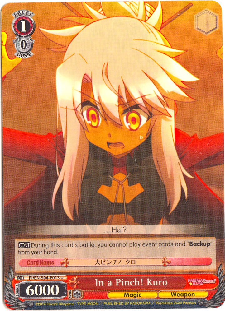In a Pinch! Kuro (PI/EN-S04-E013 U) [Fate/kaleid liner PRISMA ILLYA DX]
