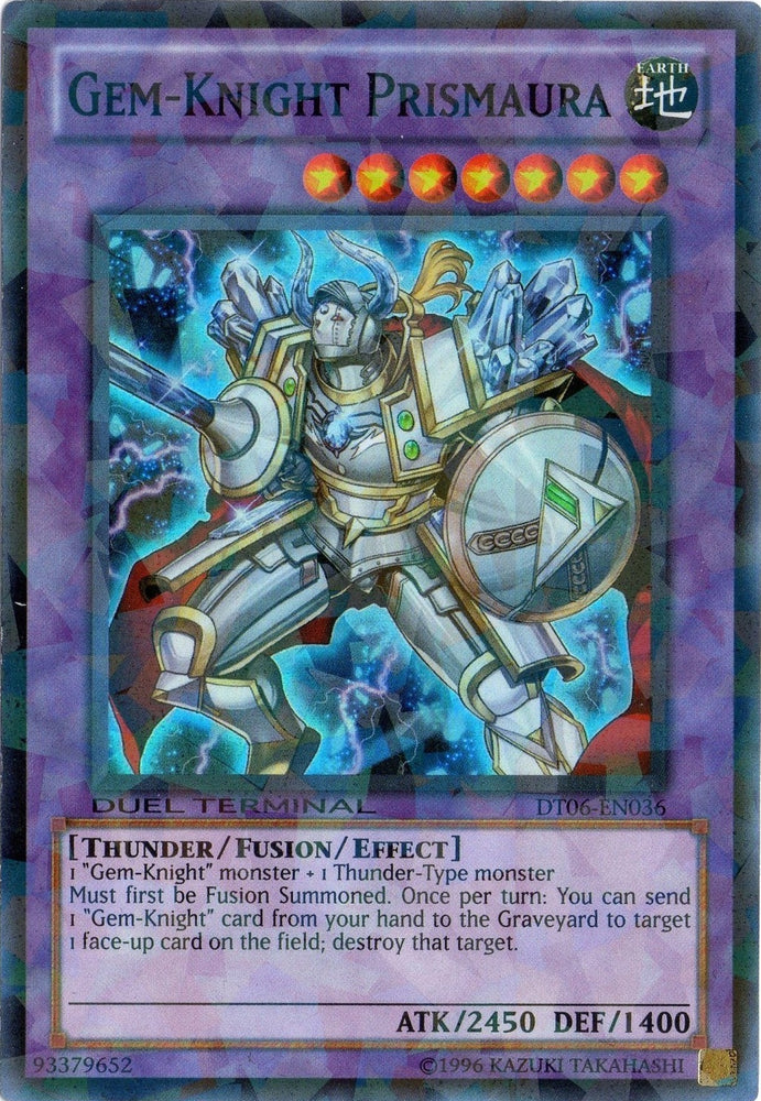 Gem-Knight Prismaura [DT06-EN036] Super Rare