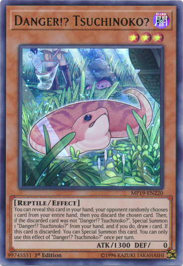 Danger!? Tsuchinoko? [MP19-EN220] Ultra Rare