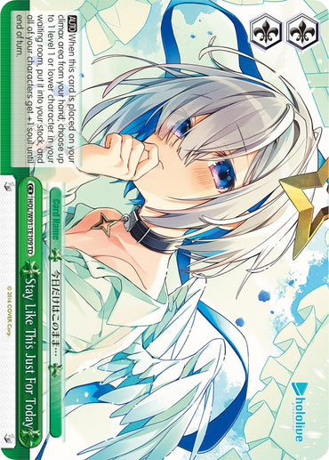 Stay Like This Just For Today (HOL/W91-TE109 TD) [hololive production]