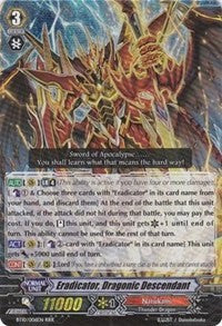 Eradicator, Dragonic Descendant (BT10/006EN) [Triumphant Return of the King of Knights]