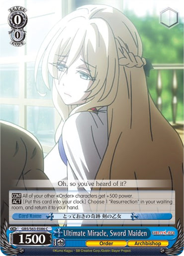 Ultimate Miracle, Sword Maiden (GBS/S63-E086 C) [Goblin Slayer]