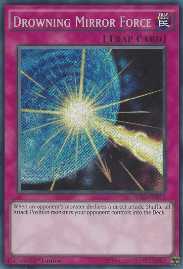 Drowning Mirror Force [SHVI-EN075] Secret Rare