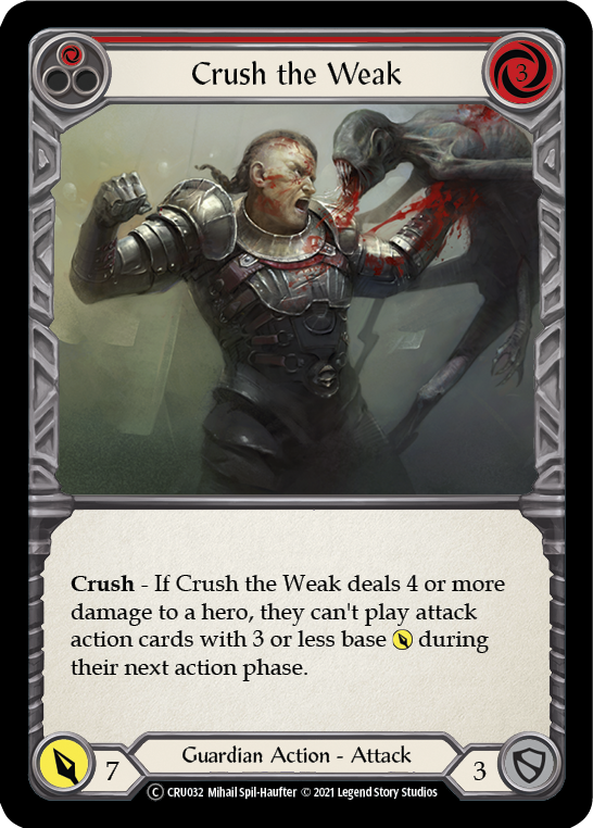 Crush the Weak (Red) [U-CRU032-RF] (Crucible of War Unlimited)  Unlimited Rainbow Foil