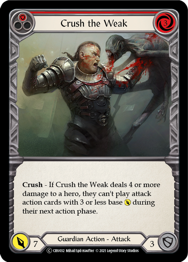 Crush the Weak (Red) [U-CRU032-RF] (Crucible of War Unlimited)  Unlimited Rainbow Foil