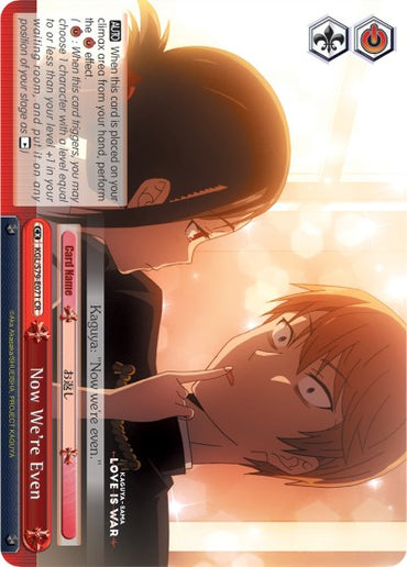 Now We're Even (KGL/S79-E071 CR) [Kaguya-sama: Love is War]
