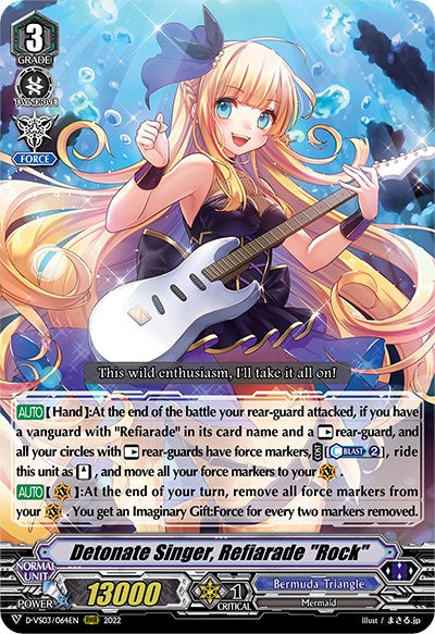 Detonate Singer, Refiarade 