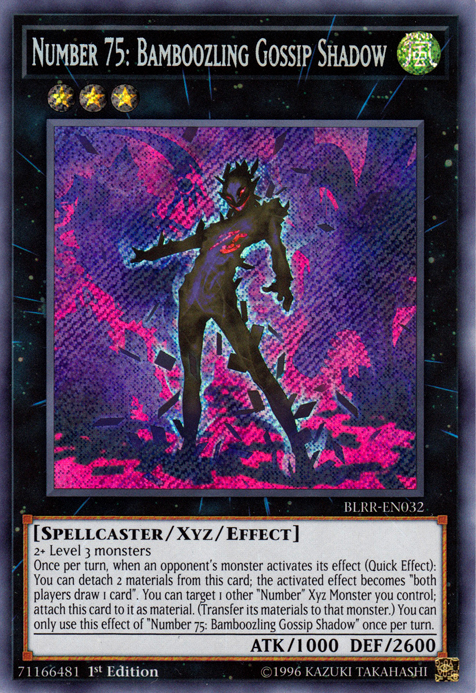 Number 75: Bamboozling Gossip Shadow [BLRR-EN032] Secret Rare