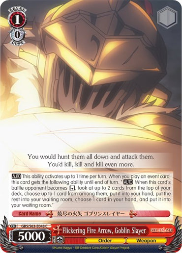 Flickering Fire Arrow, Goblin Slayer (GBS/S63-E048 C) [Goblin Slayer]